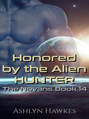 cover image of Honored by the Alien Hunter